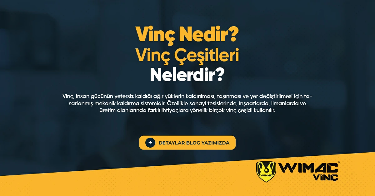 Vinc Nedir Vinc Cesitleri Nelerdir
